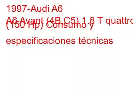 1997-Audi A6
A6 Avant (4B,C5) 1.8 T quattro (150 Hp) Consumo y especificaciones técnicas