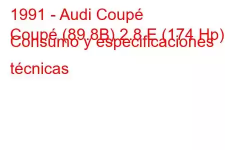 1991 - Audi Coupé
Coupé (89.8B) 2.8 E (174 Hp) Consumo y especificaciones técnicas