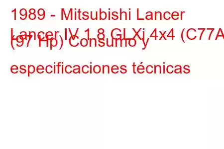 1989 - Mitsubishi Lancer
Lancer IV 1.8 GLXi 4x4 (C77A) (97 Hp) Consumo y especificaciones técnicas