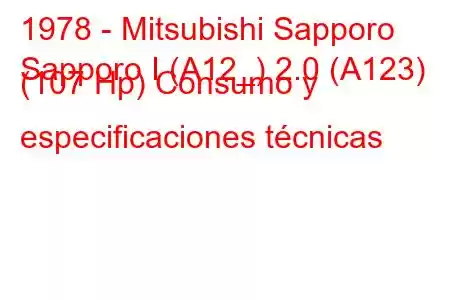 1978 - Mitsubishi Sapporo
Sapporo I (A12_) 2.0 (A123) (107 Hp) Consumo y especificaciones técnicas