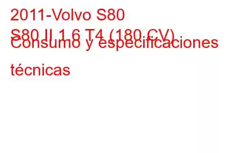 2011-Volvo S80
S80 II 1.6 T4 (180 CV) Consumo y especificaciones técnicas