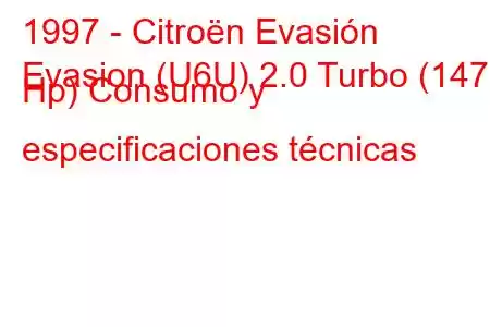 1997 - Citroën Evasión
Evasion (U6U) 2.0 Turbo (147 Hp) Consumo y especificaciones técnicas