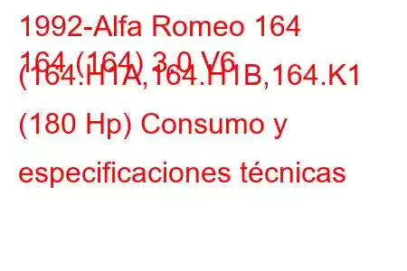 1992-Alfa Romeo 164
164 (164) 3.0 V6 (164.H1A,164.H1B,164.K1 (180 Hp) Consumo y especificaciones técnicas