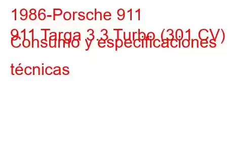 1986-Porsche 911
911 Targa 3.3 Turbo (301 CV) Consumo y especificaciones técnicas