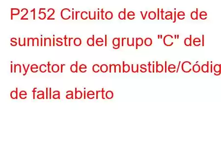 P2152 Circuito de voltaje de suministro del grupo 