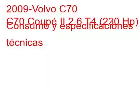 2009-Volvo C70
C70 Coupé II 2.6 T4 (230 Hp) Consumo y especificaciones técnicas