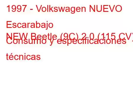 1997 - Volkswagen NUEVO Escarabajo
NEW Beetle (9C) 2.0 (115 CV) Consumo y especificaciones técnicas