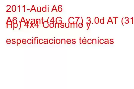 2011-Audi A6
A6 Avant (4G, C7) 3.0d AT (313 Hp) 4x4 Consumo y especificaciones técnicas