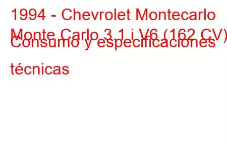 1994 - Chevrolet Montecarlo
Monte Carlo 3.1 i V6 (162 CV) Consumo y especificaciones técnicas