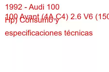 1992 - Audi 100
100 Avant (4A,C4) 2.6 V6 (150 Hp) Consumo y especificaciones técnicas