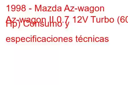 1998 - Mazda Az-wagon
Az-wagon II 0.7 12V Turbo (60 Hp) Consumo y especificaciones técnicas