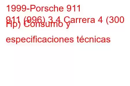 1999-Porsche 911
911 (996) 3.4 Carrera 4 (300 Hp) Consumo y especificaciones técnicas