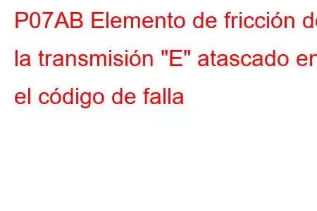 P07AB Elemento de fricción de la transmisión 