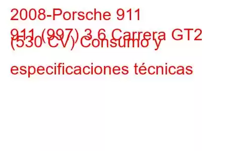 2008-Porsche 911
911 (997) 3.6 Carrera GT2 (530 CV) Consumo y especificaciones técnicas