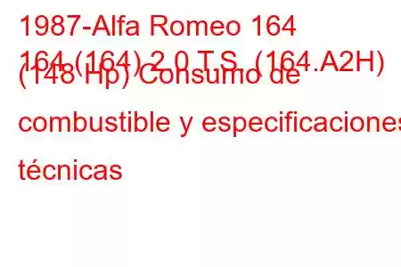 1987-Alfa Romeo 164
164 (164) 2.0 T.S. (164.A2H) (148 Hp) Consumo de combustible y especificaciones técnicas