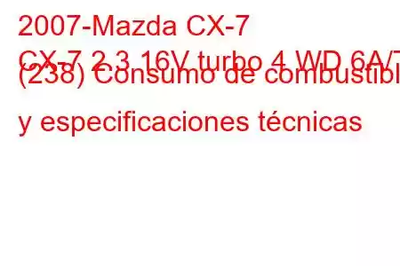 2007-Mazda CX-7
CX-7 2.3 16V turbo 4 WD 6A/T (238) Consumo de combustible y especificaciones técnicas