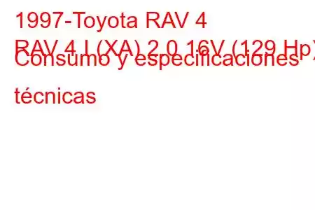 1997-Toyota RAV 4
RAV 4 I (XA) 2.0 16V (129 Hp) Consumo y especificaciones técnicas