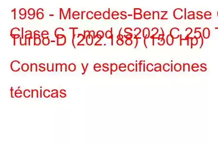 1996 - Mercedes-Benz Clase C
Clase C T-mod (S202) C 250 T Turbo-D (202.188) (150 Hp) Consumo y especificaciones técnicas