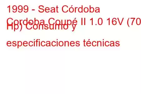 1999 - Seat Córdoba
Cordoba Coupé II 1.0 16V (70 Hp) Consumo y especificaciones técnicas