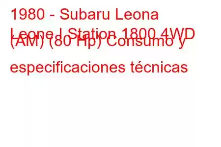 1980 - Subaru Leona
Leone I Station 1800 4WD (AM) (80 Hp) Consumo y especificaciones técnicas