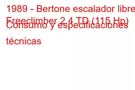 1989 - Bertone escalador libre
Freeclimber 2.4 TD (115 Hp) Consumo y especificaciones técnicas