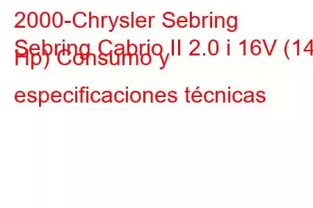 2000-Chrysler Sebring
Sebring Cabrio II 2.0 i 16V (141 Hp) Consumo y especificaciones técnicas