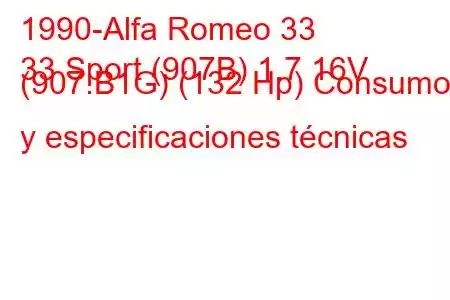 1990-Alfa Romeo 33
33 Sport (907B) 1.7 16V (907.B1G) (132 Hp) Consumo y especificaciones técnicas