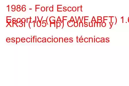 1986 - Ford Escort
Escort IV (GAF,AWF,ABFT) 1.6 XR3i (105 Hp) Consumo y especificaciones técnicas