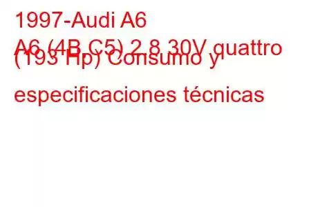 1997-Audi A6
A6 (4B,C5) 2.8 30V quattro (193 Hp) Consumo y especificaciones técnicas