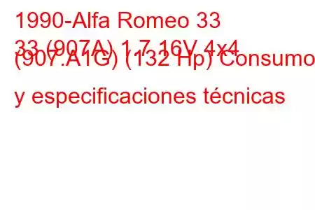 1990-Alfa Romeo 33
33 (907A) 1.7 16V 4x4 (907.A1G) (132 Hp) Consumo y especificaciones técnicas