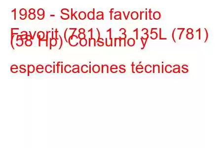 1989 - Skoda favorito
Favorit (781) 1.3 135L (781) (58 Hp) Consumo y especificaciones técnicas