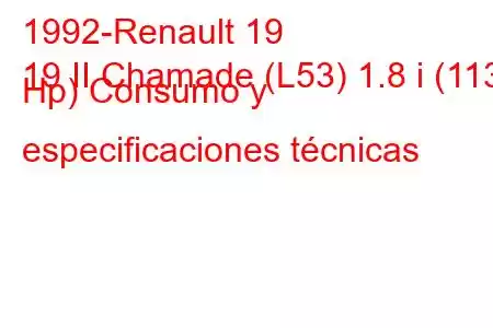 1992-Renault 19
19 II Chamade (L53) 1.8 i (113 Hp) Consumo y especificaciones técnicas