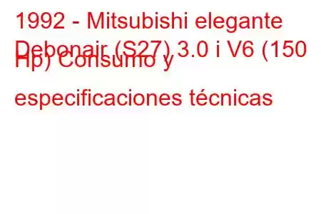 1992 - Mitsubishi elegante
Debonair (S27) 3.0 i V6 (150 Hp) Consumo y especificaciones técnicas