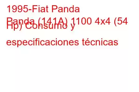 1995-Fiat Panda
Panda (141A) 1100 4x4 (54 Hp) Consumo y especificaciones técnicas