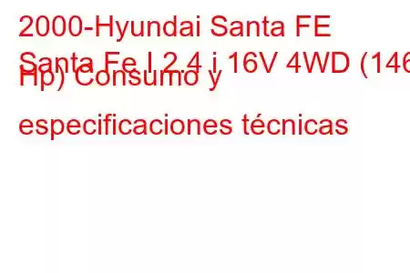 2000-Hyundai Santa FE
Santa Fe I 2.4 i 16V 4WD (146 Hp) Consumo y especificaciones técnicas