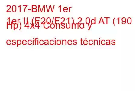 2017-BMW 1er
1er II (F20/F21) 2.0d AT (190 Hp) 4x4 Consumo y especificaciones técnicas