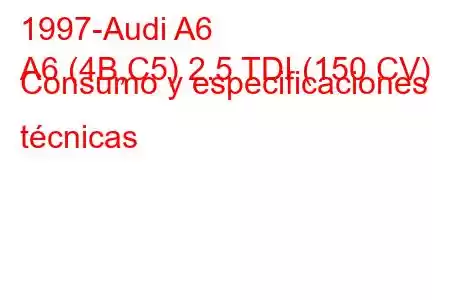 1997-Audi A6
A6 (4B,C5) 2.5 TDI (150 CV) Consumo y especificaciones técnicas