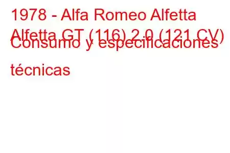 1978 - Alfa Romeo Alfetta
Alfetta GT (116) 2.0 (121 CV) Consumo y especificaciones técnicas