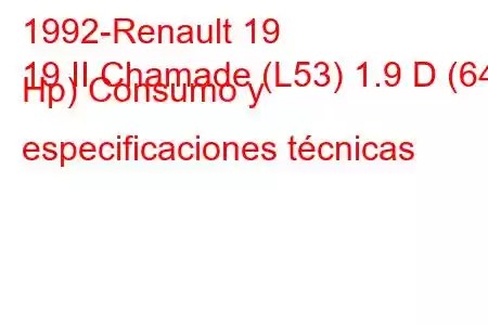 1992-Renault 19
19 II Chamade (L53) 1.9 D (64 Hp) Consumo y especificaciones técnicas