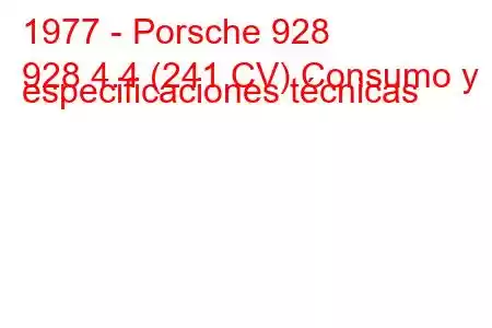 1977 - Porsche 928
928 4.4 (241 CV) Consumo y especificaciones técnicas