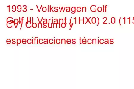 1993 - Volkswagen Golf
Golf III Variant (1HX0) 2.0 (115 CV) Consumo y especificaciones técnicas