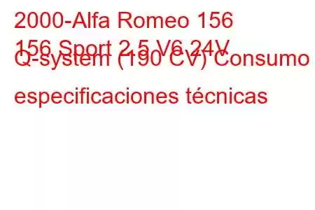 2000-Alfa Romeo 156
156 Sport 2.5 V6 24V Q-system (190 CV) Consumo y especificaciones técnicas