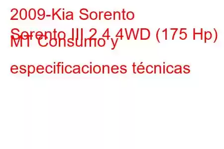 2009-Kia Sorento
Sorento III 2.4 4WD (175 Hp) MT Consumo y especificaciones técnicas