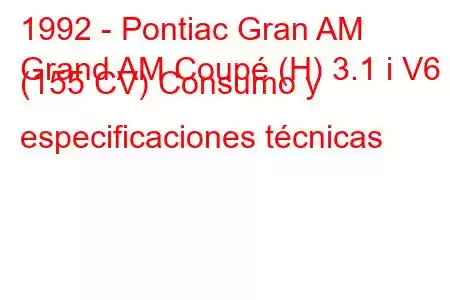 1992 - Pontiac Gran AM
Grand AM Coupé (H) 3.1 i V6 (155 CV) Consumo y especificaciones técnicas