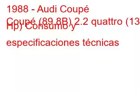 1988 - Audi Coupé
Coupé (89.8B) 2.2 quattro (136 Hp) Consumo y especificaciones técnicas