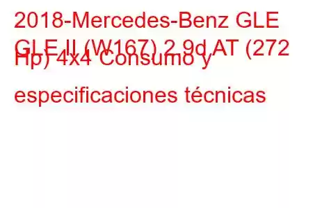 2018-Mercedes-Benz GLE
GLE II (W167) 2.9d AT (272 Hp) 4x4 Consumo y especificaciones técnicas