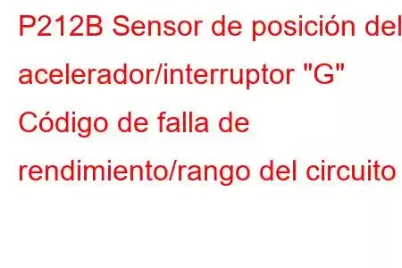 P212B Sensor de posición del acelerador/interruptor 