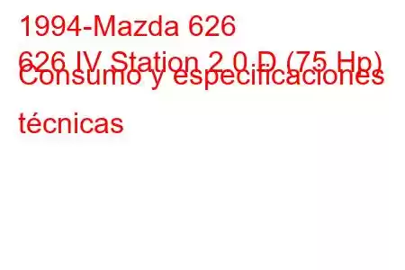 1994-Mazda 626
626 IV Station 2.0 D (75 Hp) Consumo y especificaciones técnicas