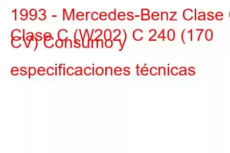 1993 - Mercedes-Benz Clase C
Clase C (W202) C 240 (170 CV) Consumo y especificaciones técnicas