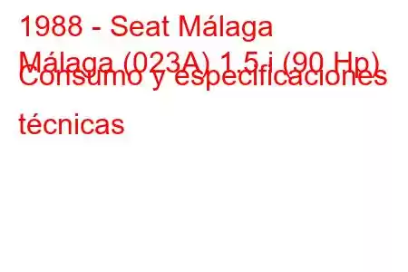 1988 - Seat Málaga
Málaga (023A) 1.5 i (90 Hp) Consumo y especificaciones técnicas